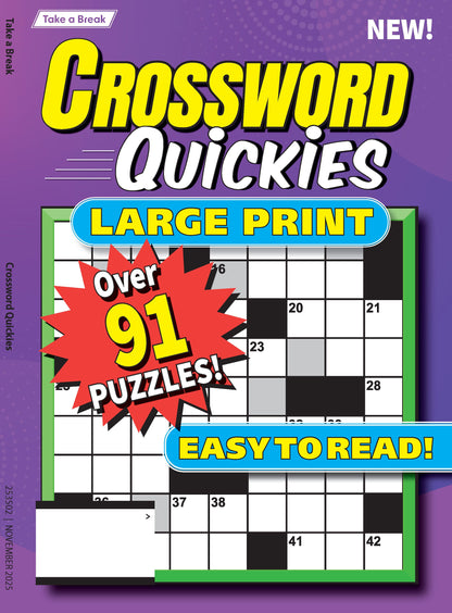 Take a Break - Crossword Quickies 25.08.22: Large Print, Over 91 Puzzles, Easy To Read, Relax & Unwind, Great For Travel, Brain Boosters & More!