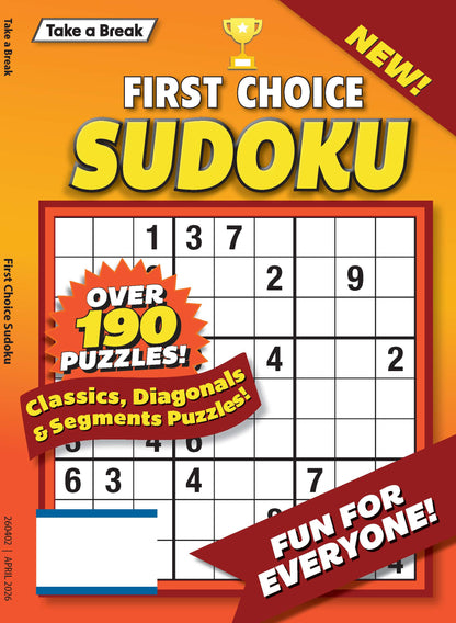 Take a Break - First Choice Sudoku 26.01.16: Over 190 Puzzles, Classics, Diagonals, Segment Puzzles, Puzzles & Games, Relax & Unwind, Fun For Everyone & More!