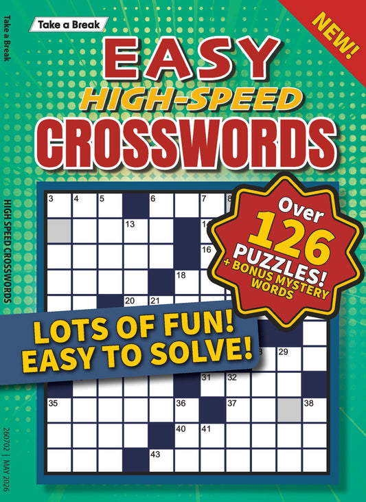 Take a Break - High Speed Crossword 26.04.03: Over 126 Puzzles & Bonus Mystery Words, Relax & Unwind, Great For Travel, Perfect Daily Mental