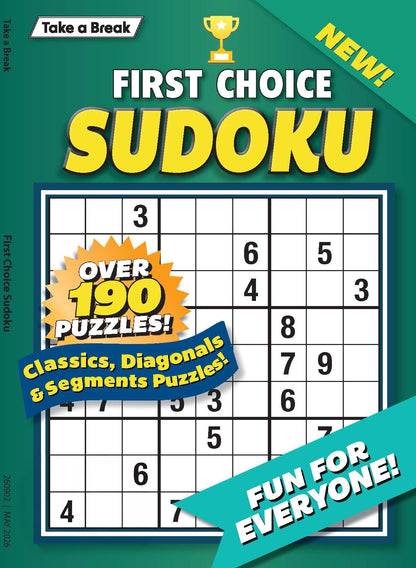 Take a Break - First Choice Sudoku 26.04.10: Over 190 Puzzles, Classics, Diagonals, Segment Puzzles, Puzzles & Games, Relax & Unwind, Fun For Everyone & More!
