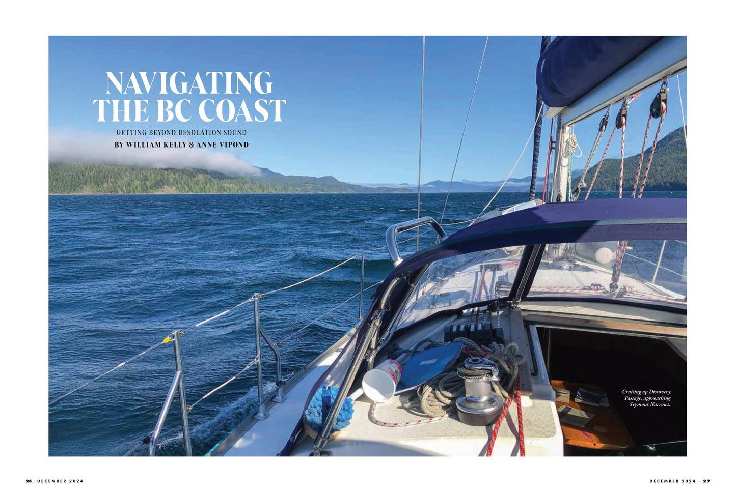 Pacific Yachting - December 2024: Navigating Beyond Desolation, Holiday Wish List, 11 Must Have Gifts, Gunkhole's Frenchman's Cove, 2024 Rendezvous Roundup, Tested Wellcraft 38 Explorer & More!