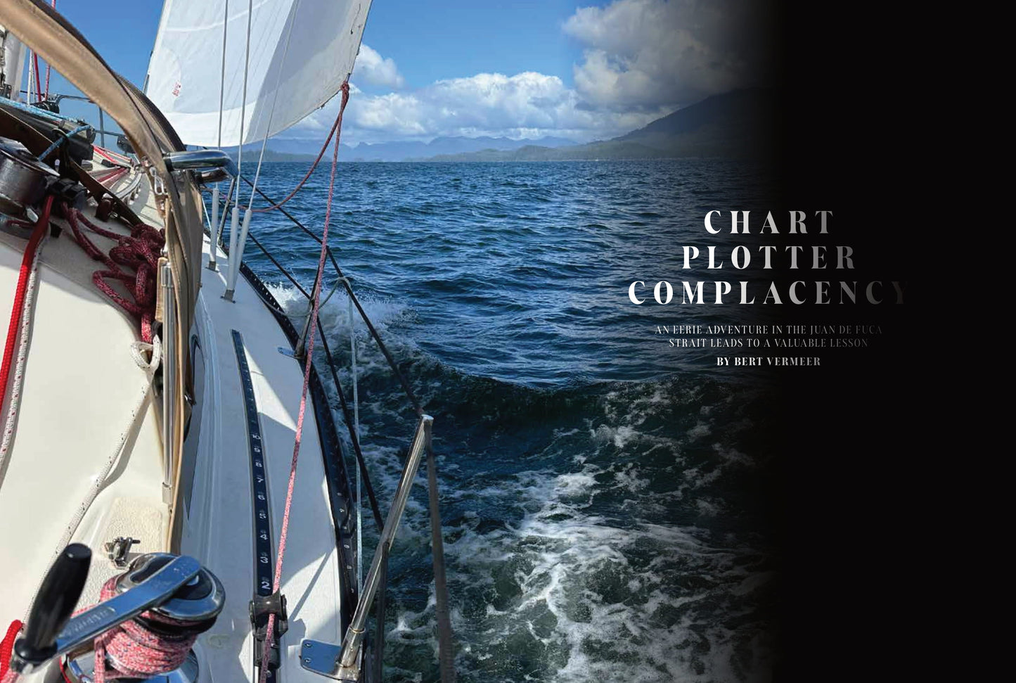 Pacific Yachting - September 2024: Conquering The Currents Of The Northern Gulf Island, Installing An LPG Detector, Eerie Adventure In Juan De Fuca, Sail Training, High Winds At Jedediah & More!