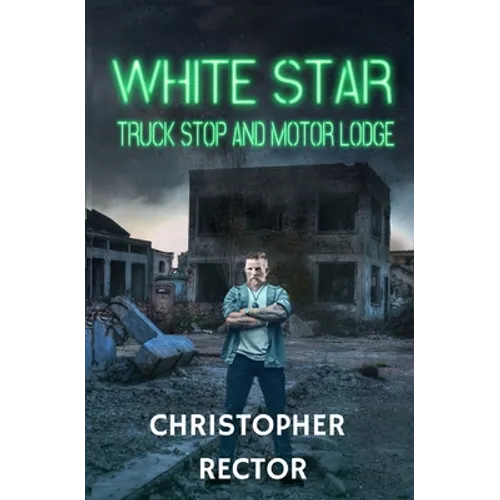 White Star Truck Stop and Motor Lodge