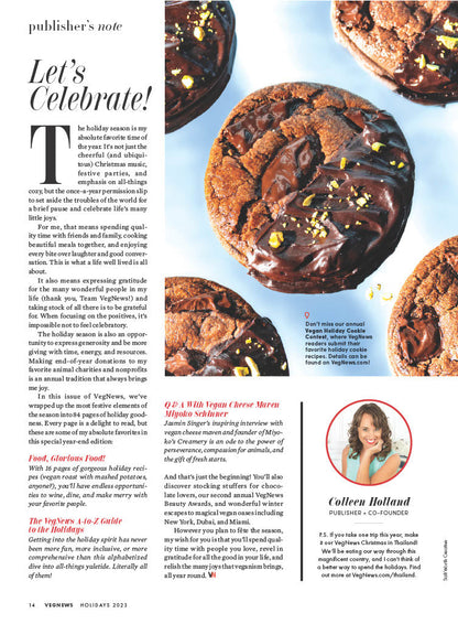 VegNews Holiday Issue 2023 - 100 Tips & Recipes, Plant-Based Food & Lifestyle, A-To-Z Guide For The Holidays, Miyoko Schinner Interview, Chocolate, Gifts, Vegan Beauty Awards, Trends & Travel Getaway!