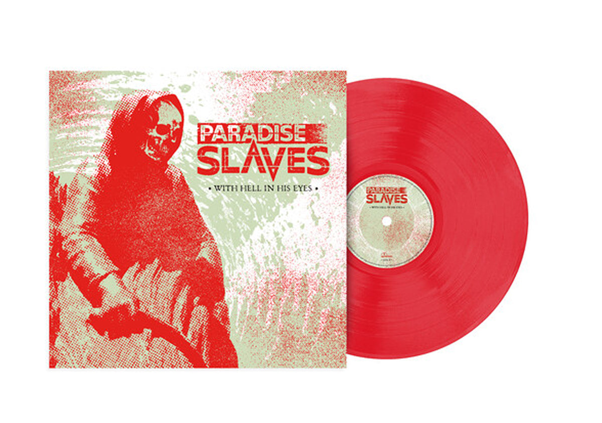 Paradise Slaves - With Hell in His Eyes [Red] Vinyl Record