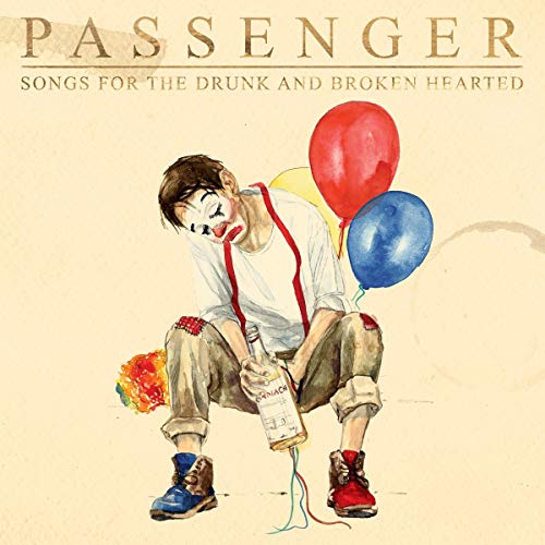 Passenger - Songs for the Drunk and Broken Hearted Vinyl Record