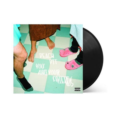 Peach Pit - You And Your Friends Vinyl Record