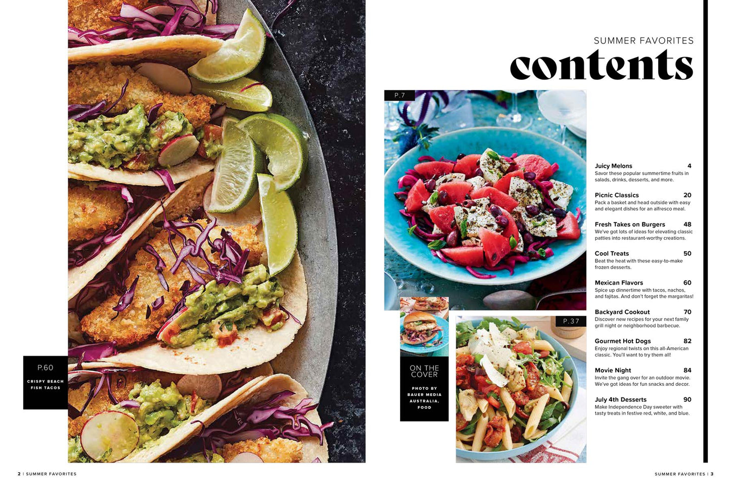 Summer Favorites - 104 Recipes, Fresh Weeknight Flavors, Upgrade Backyard Cookout, Cool Melon Salads, Drinks, Sweet Treats, Picnic Classics, Fresh Takes On Burgers, Mexican Flavors, July 4th & More!