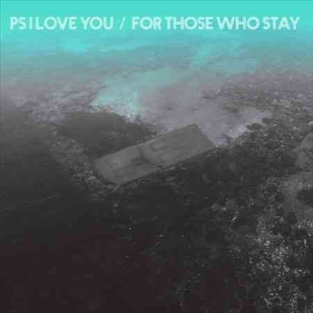 Ps I Love You - For Those Who Stay (Colv) [Vinyl] Vinyl Record