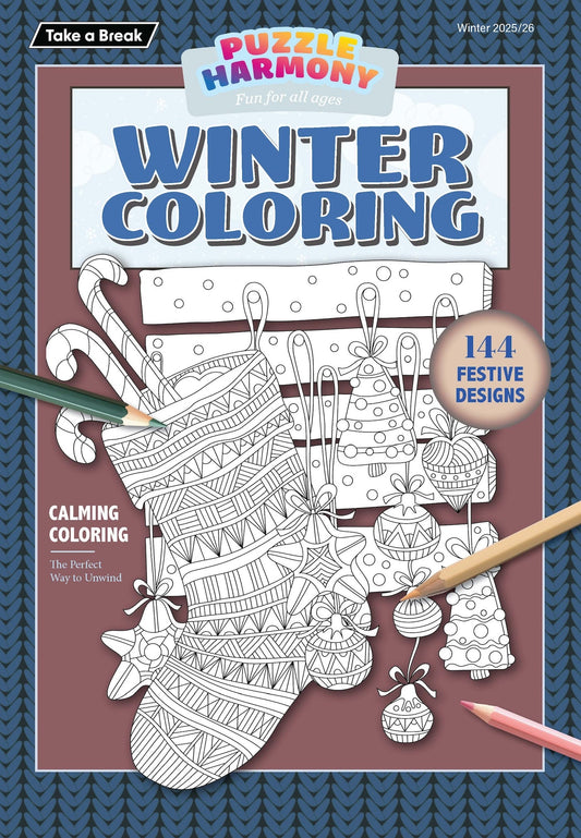 Puzzle Harmony - Coloring Book Winter 2025 Special: 114 Festive & Winter Themed Designs, Perfect For All Ages, Calming Coloring, Relax, Unwind, Unplug, De-Stress, Sit Back & Draw!