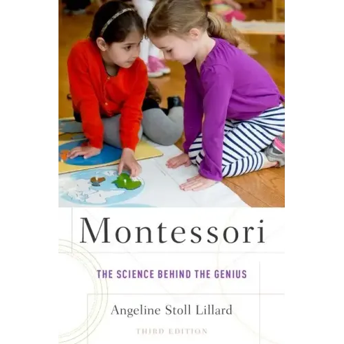 Montessori: The Science Behind the Genius