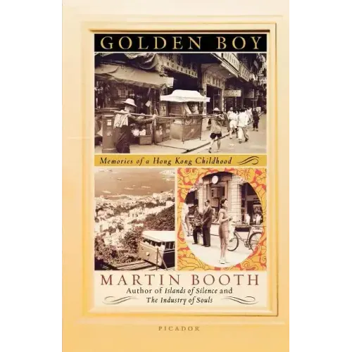 Golden Boy: Memories of a Hong Kong Childhood