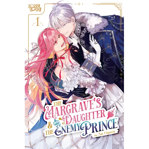 The Margrave's Daughter & the Enemy Prince, Volume 1