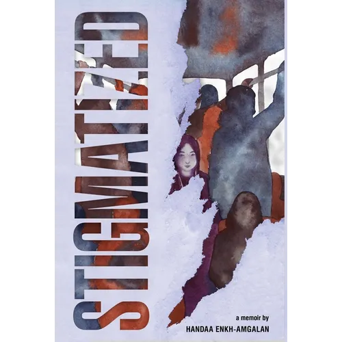 Stigmatized: A Mongolian Girl's Journey from Stigma & Illness to Empowerment