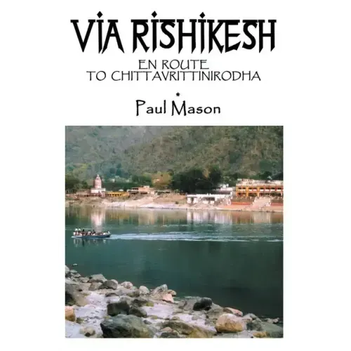 Via Rishikesh: En Route to Chittavrittinirodha
