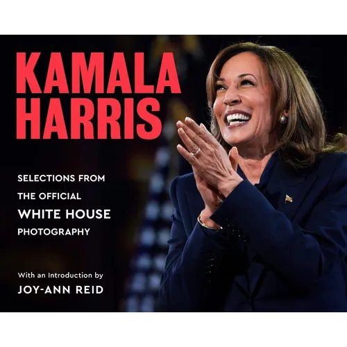 Kamala Harris: Selections from the Official White House Photography