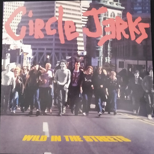 Circle Jerks - Wild In The Streets Orange Color Vinyl LP Record