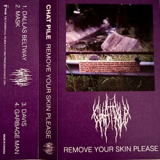 Chat Pile – Remove Your Skin Please Purple Color Cassette Tape