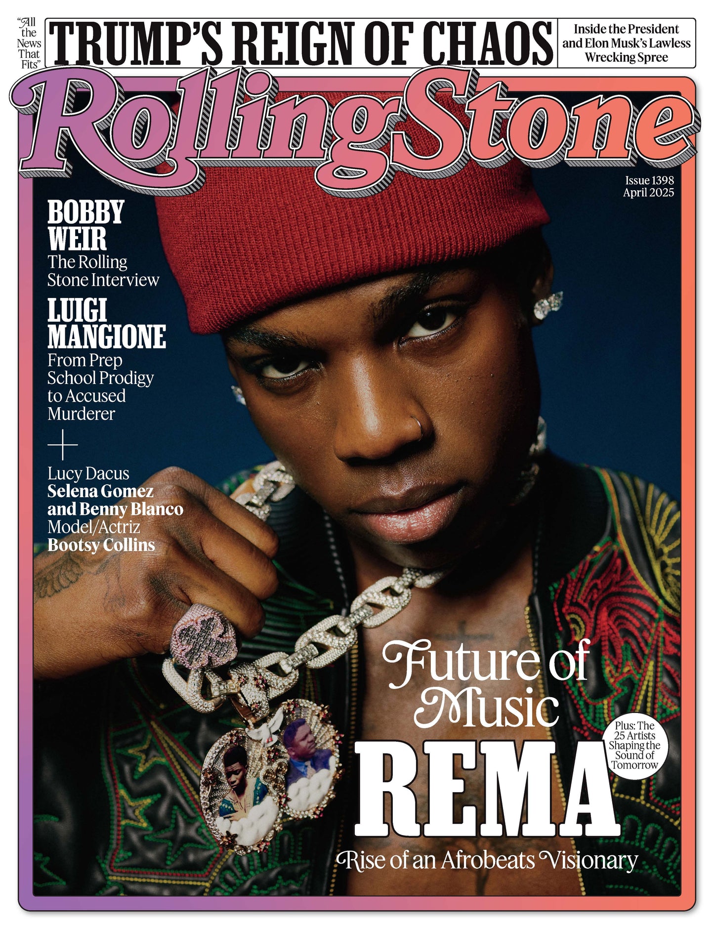 Rolling Stone - April 2025: Future Of Music, Rema, Megan Moroney, Benson Boone & Ivan Cornejo & Others Shaping Tomorrow's Sound, Bobby Weir Interview, Luigi Mangione, Trump's Reign Of Chaos & More!