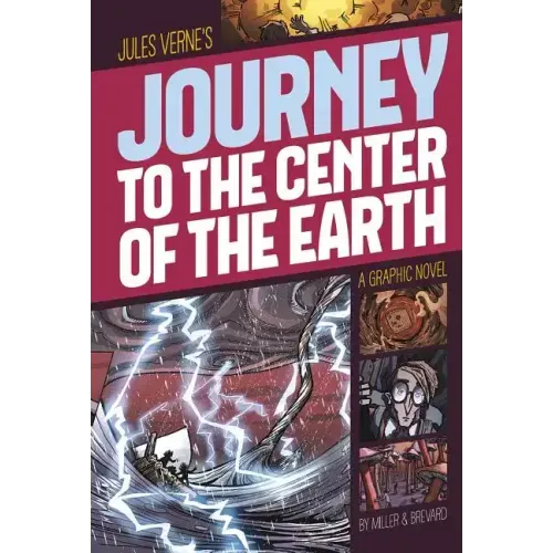 Journey to the Center of the Earth: A Graphic Novel