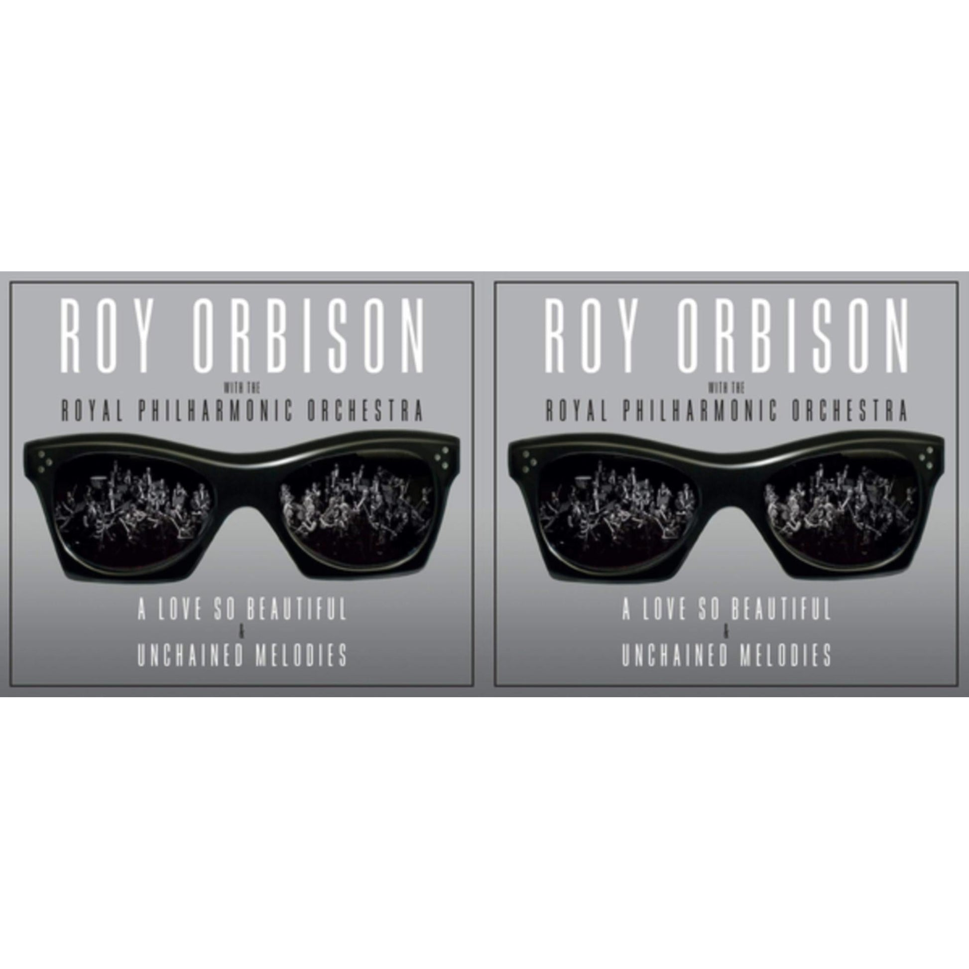 Roy With The Royal Philharmonic Orchestra Orbison - Love So Beautiful & Unchained Melodies & Love So Beautiful & Unchained Melodies - CD Bundle