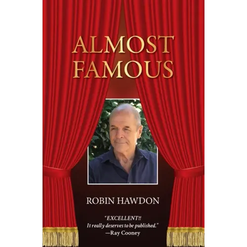 Almost Famous: Recollections