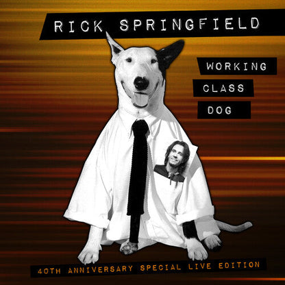 Working Class Dog (40th Anniversary Special Live Edition) [Vinyl] Vinyl Record