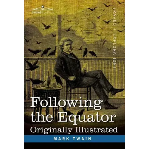 Following the Equator: A Journey Around the World