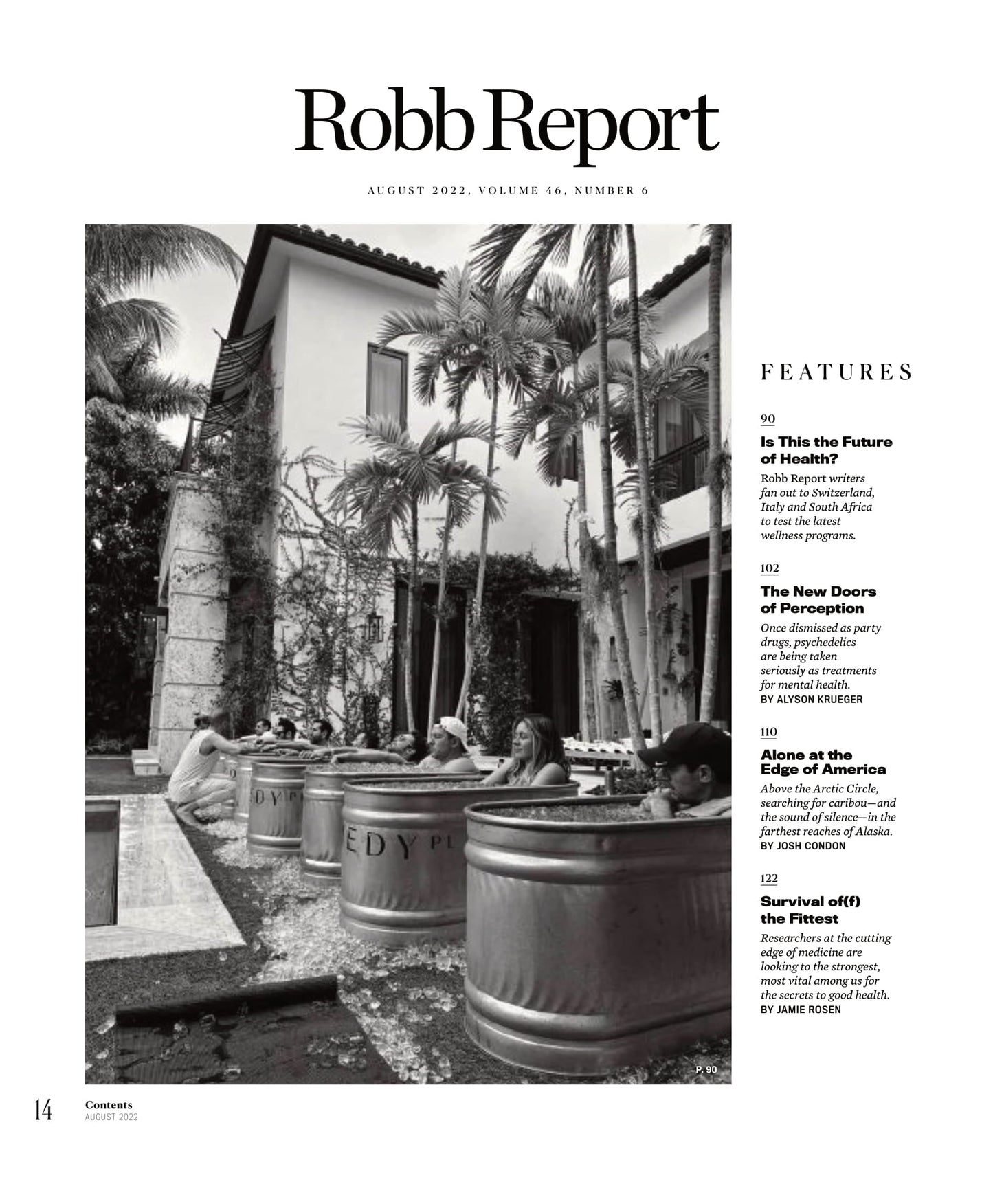Robb Report - The Health Issue August 2022: Mind Over Matter, What Researchers Are Learning From World's Fittest People, Psychedelics As Treatment For Mental Health, Latest Wellness Programs & More!