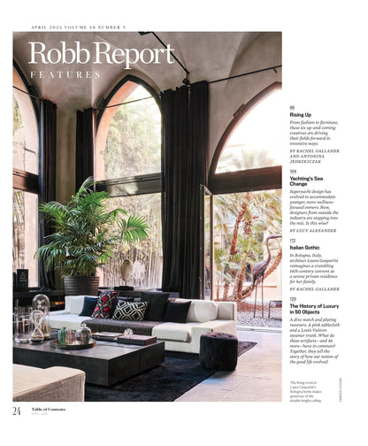 Robb Report - The Design Issue April 2024: Fresh Ideas Powering The Worlds Of Yachts, Cars, Homes & Style, The History Of Luxury In 50 Objects, Italian Gothic, In The Studio With Marc Quinn & More!