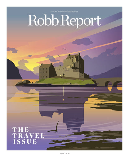 Robb Report - The Travel Issue April 2026: Suite Dreams In The West Indies, Scotland’s Kilchoan Estate, Luxury Solar Eclipse Trip, Antarctica’s New Luxury Travel Era, First-Class Reinvented & More!