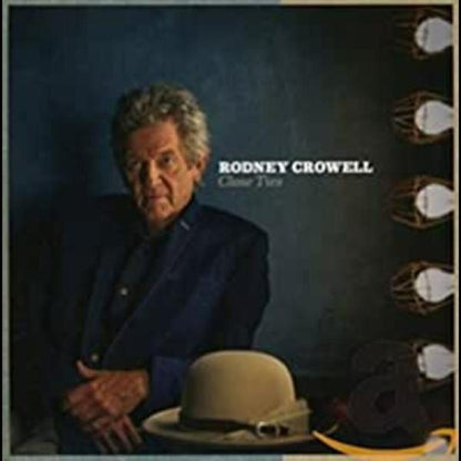 Rodney Crowell – Close Ties Music CD