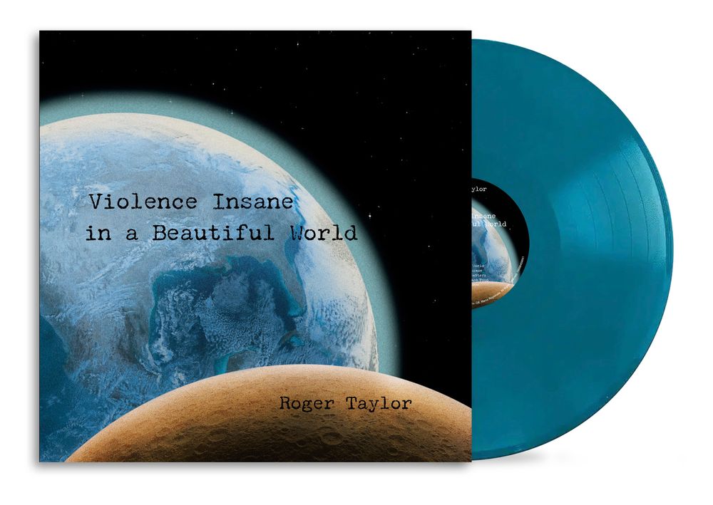 Roger Taylor – Violence Insane in a Beautiful World (Earth Blue LP Vinyl) Vinyl Record