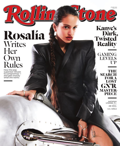 Rolling Stone - January 2023: Rosalía Writes Her Own Rules, Kanye's Dark Twisted Reality, Former Yeezy Employees Come Forward, The Search For A Lost GN'R Masterpiece, Inclusivity In Gaming & More!