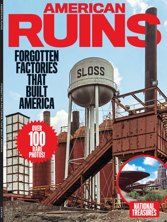 American Ruins - 100+ Rare Photos, Forgotten Factories That Built America, Industrial Sites, Steel Mills, Civic Institutions, Military Relics, Energy Ruins, Transportation Ruins, Revived Ruins & More!