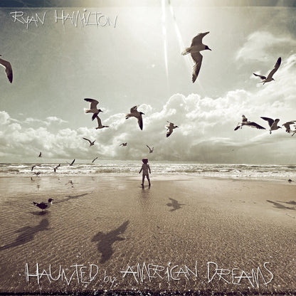 Ryan Hamilton – Haunted by American Dreams Music CD