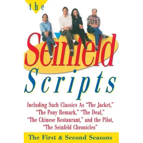 The Seinfeld Scripts: The First and Second Seasons