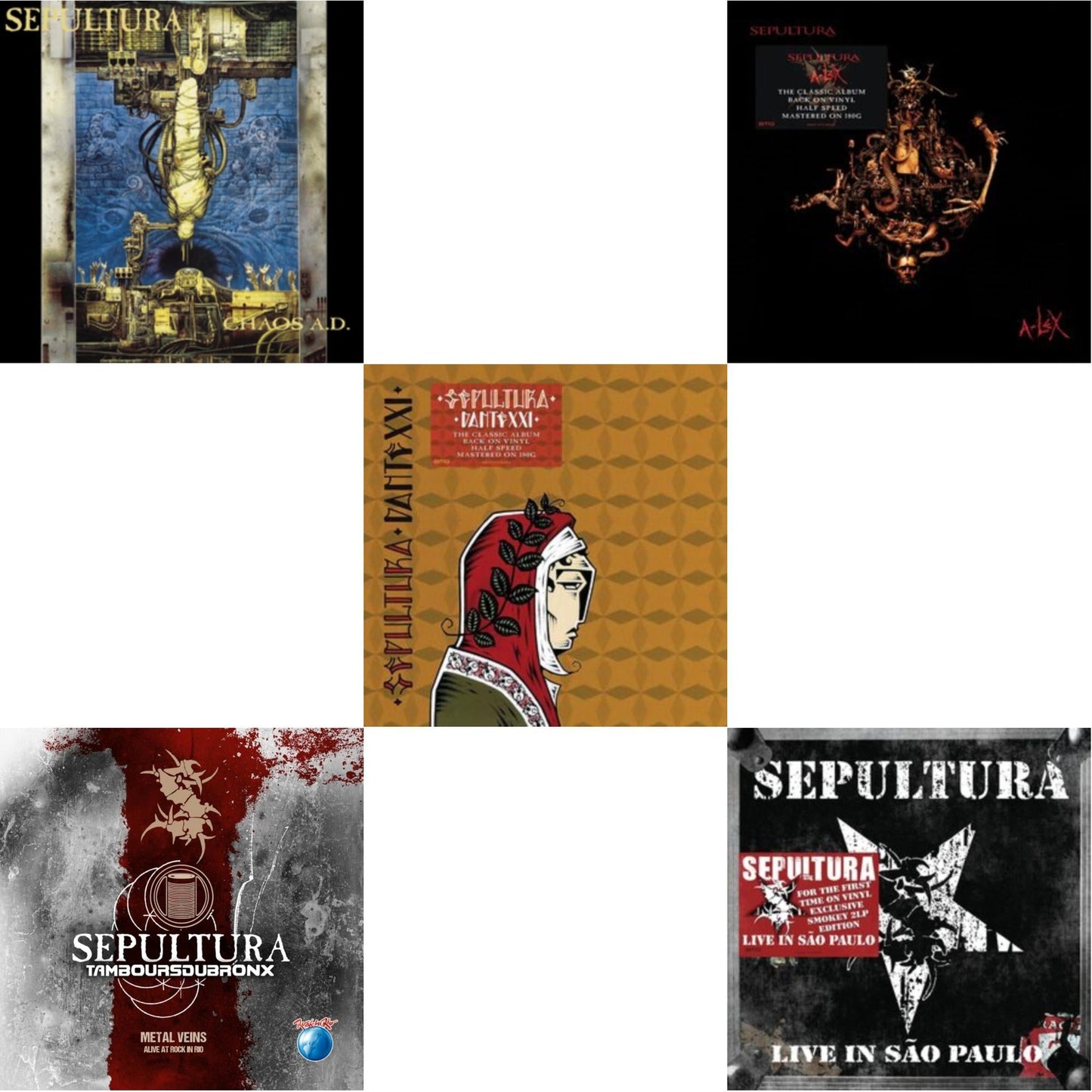 Sepultura - Chaos A.D. (Expanded Edition/2LP) & Metal Veins - Alive At Rock In Rio (Limited/2LP) & Dante Xxi & A-Lex (2LP) & Live In Sao Paulo (2LP)