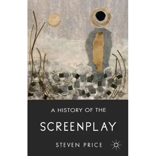 A History of the Screenplay
