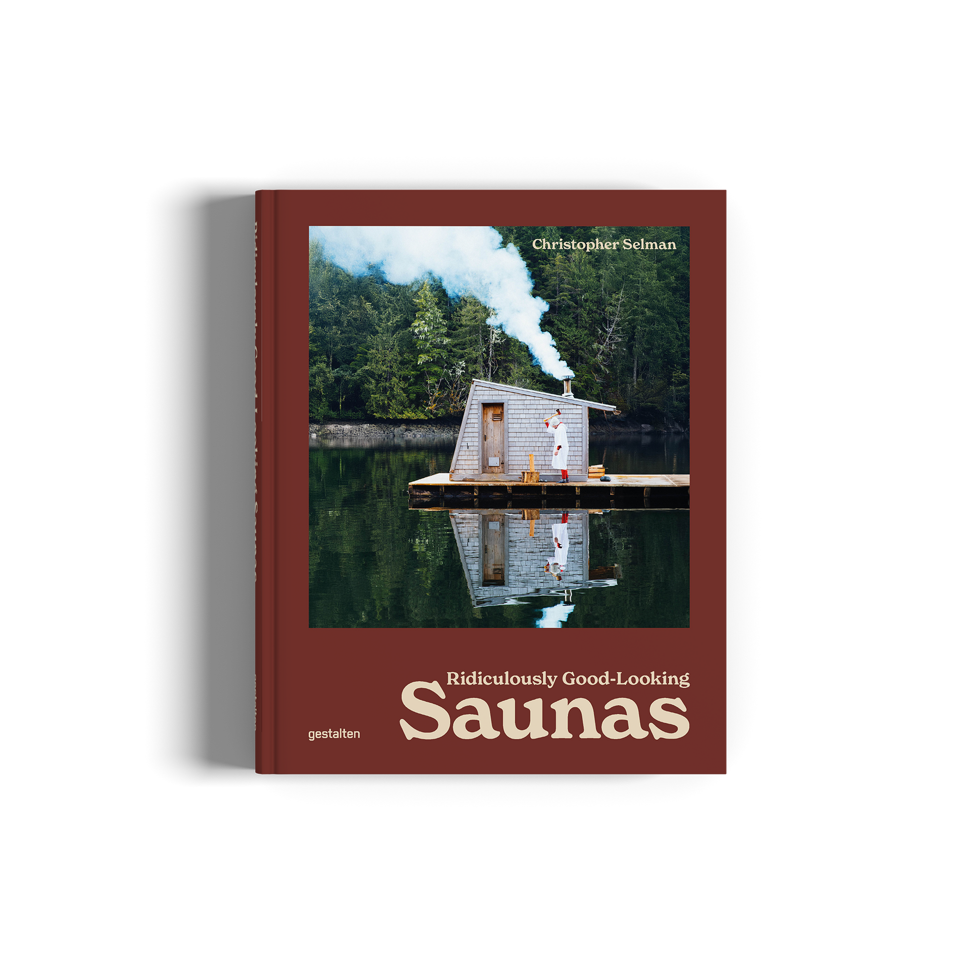 Ridiculously Good-Looking Saunas Book