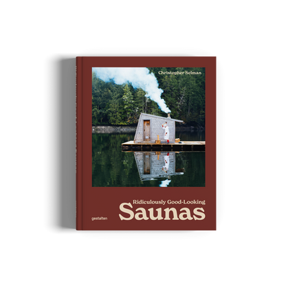 Ridiculously Good-Looking Saunas Book
