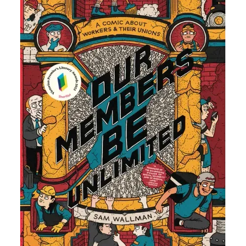 Our Members Be Unlimited: A Comic about Workers and Their Unions