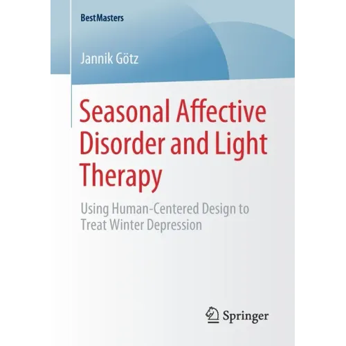Seasonal Affective Disorder and Light Therapy: Using Human-Centered Design to Treat Winter Depression