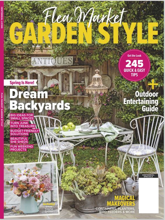 Flea Market Garden Style - 245 Quick & Easy Tips: Outdoor Entertaining Guide, Big Ideas For Small Spaces, Turn Junk Into Treasure, Budget Friendly Solutions, Beautiful She Sheds & Fun Weekend Projects