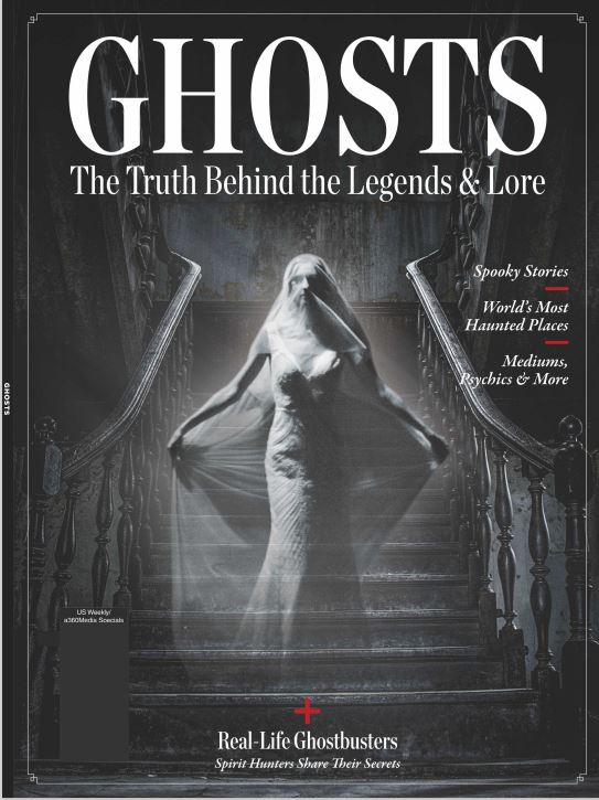 Ghosts - The Truth Behind the Legends and Lore: Spooky Stories, World's Most Haunted Places, Medians, Psychics & More! Real Life Ghostbusters from Spirit Hunters Who Share their Secrets!