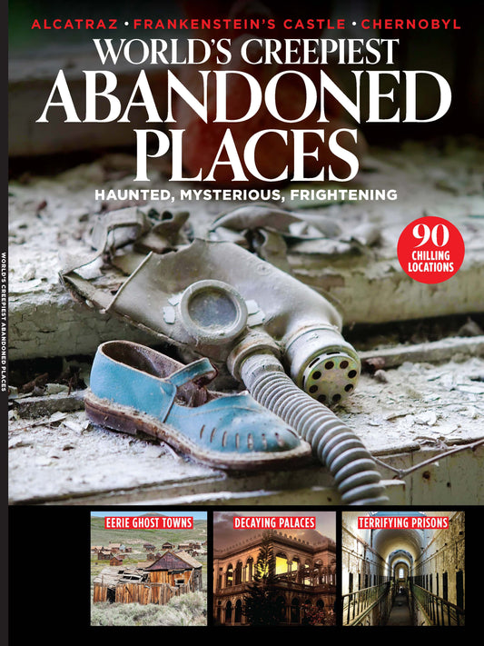 Abandoned Places - Worlds Creepiest Haunted Mysterious Frightening: Alcatraz Frankenstein's Castle Chernobyl