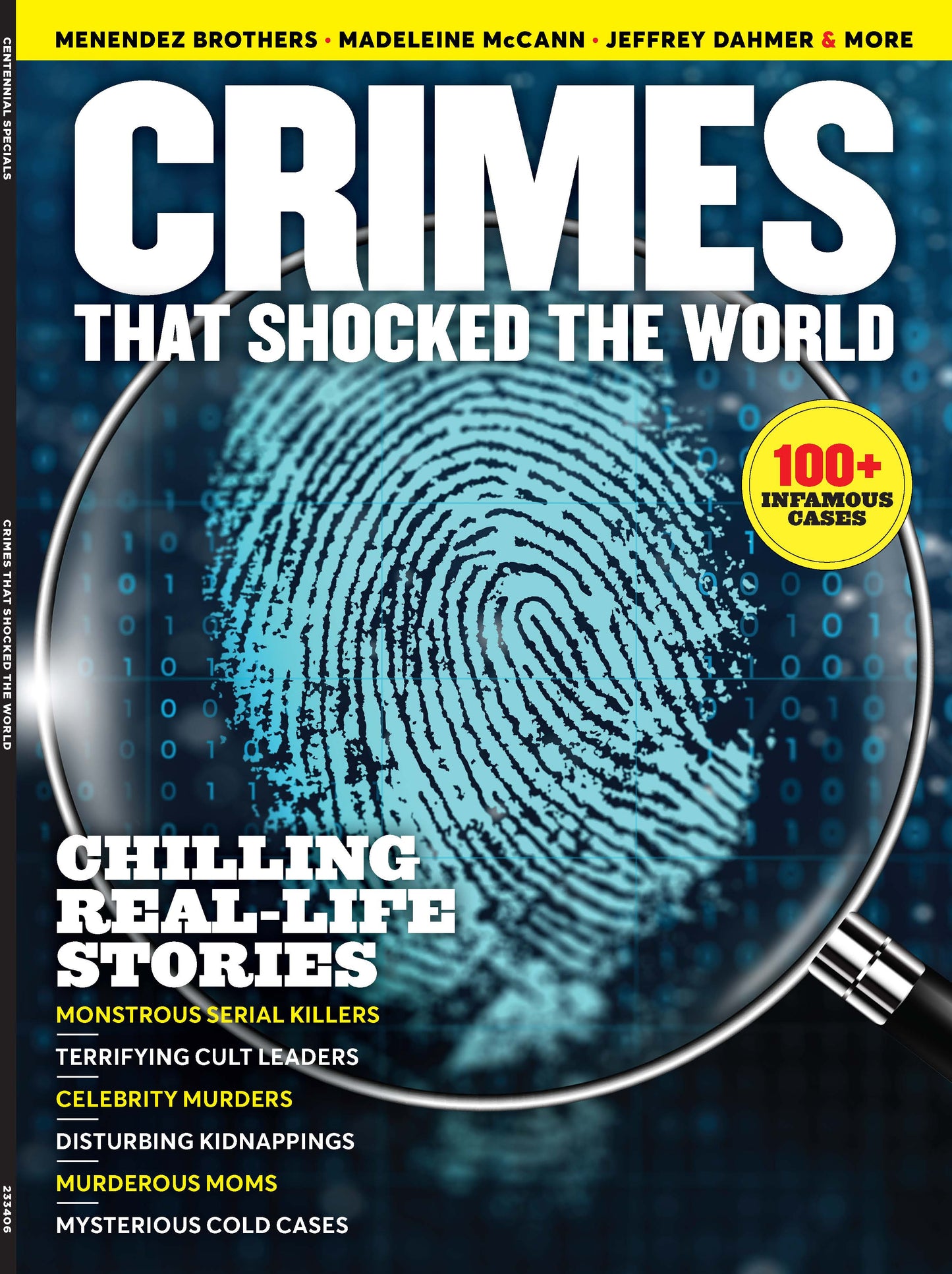 Crimes That Shocked the World - 100 Infamous Cases: True Crime Chilling Real Life Stores, Menendez Brothers, Madeleine McCann, Jeffrey Dahmer & More!