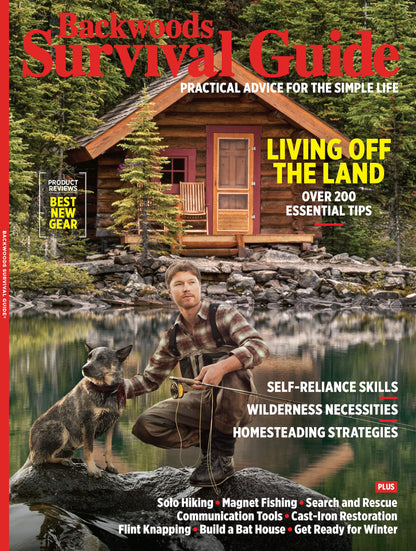 Backwoods Survival Guide - Living Off the Land No. 24: Best New Gear, Solo Hiking, Magnet Fishing, Restore Cast Iron Cookware, Search & Rescue, Communication Tools, Flint Knapping, & More!