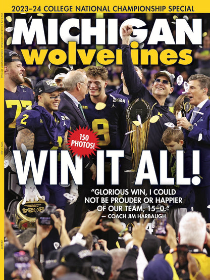 Michigan Wolverines 2024 National Championship - 2 Collectible Covers, 1 Monumental Issue: 150 Photos, Coach Jim Harbaugh Five-Decade Journey, Defense & Offense Stars, Rose Bowl, Stats, BTS & Go Blue!
