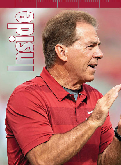 Nick Saban - 7 Decades Of Stories & Photos, Keys To Success, Football Coach, Michigan State, LSU, NFL, Alabama Crimson Tide, National Championships, Stats, Interviews, Retirement, Lessons & Tributes!